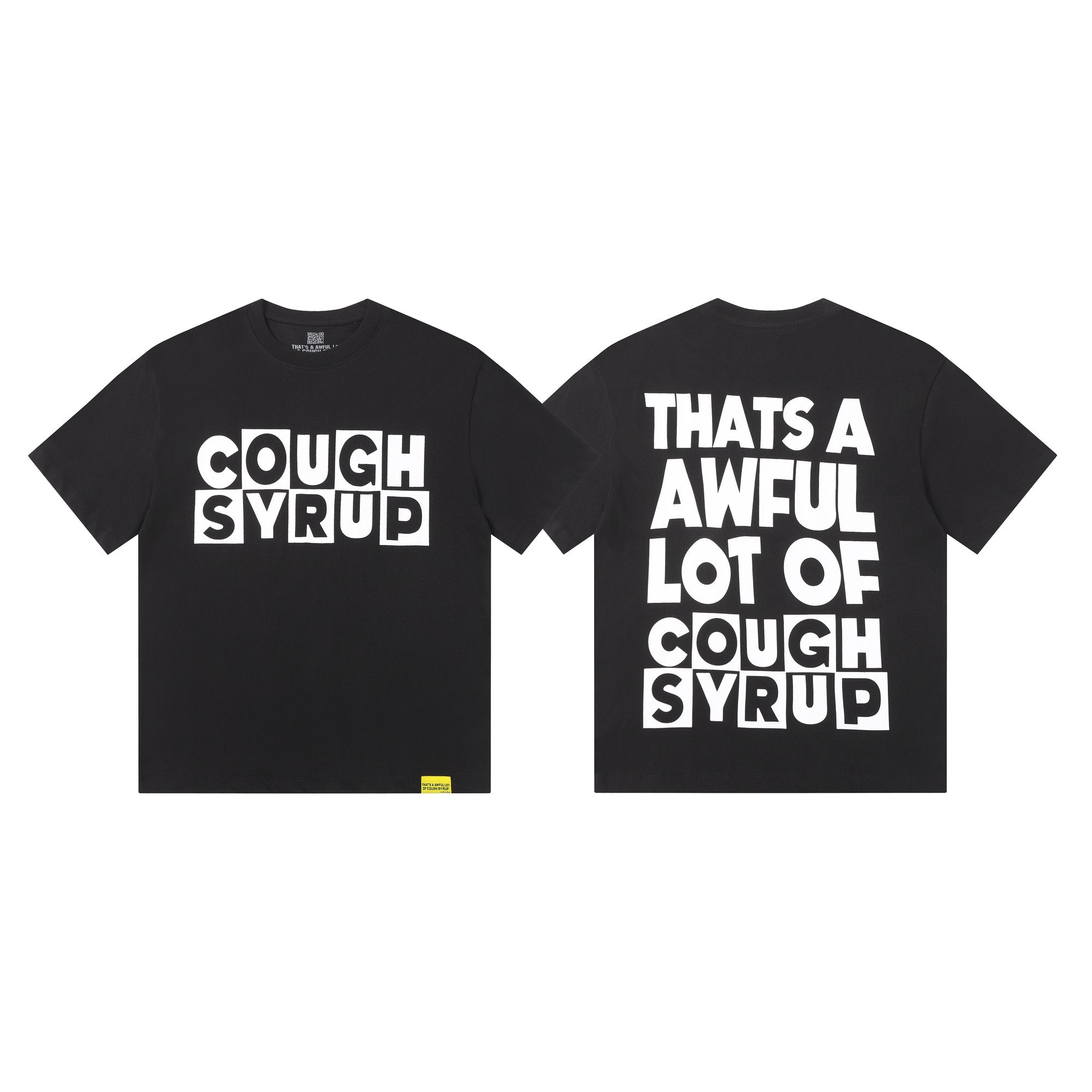 THAT'S A AWFUL LOT OF COUGH SYRUP Front & Back Graphic T-Shirt — hero