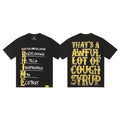 THAT'S A AWFUL LOT OF COUGH SYRUP Black Front & Back Graphic Short-Sleeve T-Shirt — hero