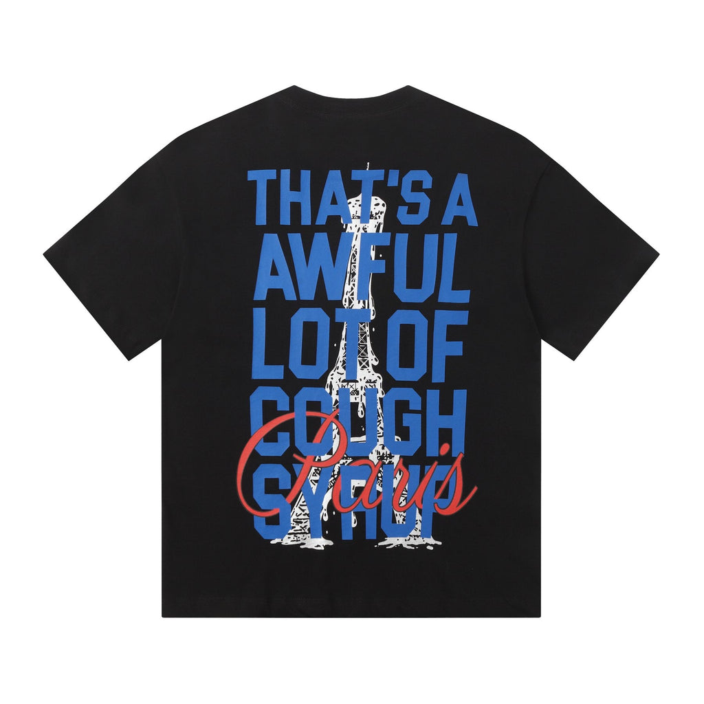 THAT'S A AWFUL LOT OF COUGH SYRUP Eiffel Tower Graphic T-Shirt — back