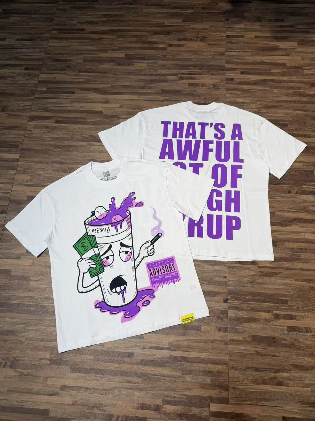 THAT'S A AWFUL LOT OF COUGH SYRUP White Front & Back Graphic T-Shirt — context